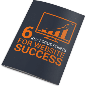 6 key focus points for website success
